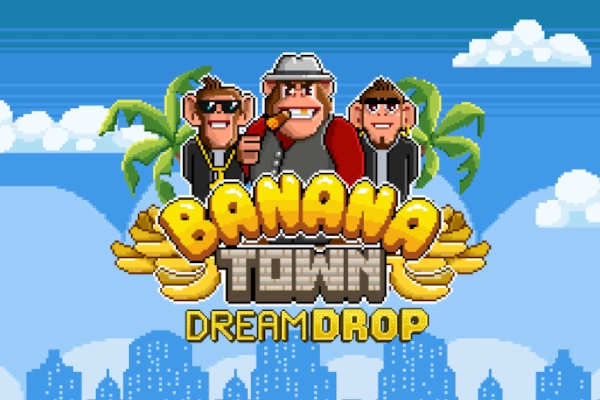 19890 banana town dream drop